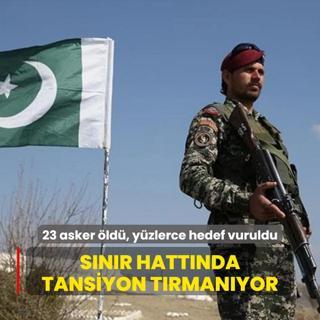 Snr hattnda tansiyon trmanyor: 23 asker ld, yzlerce hedef vuruldu