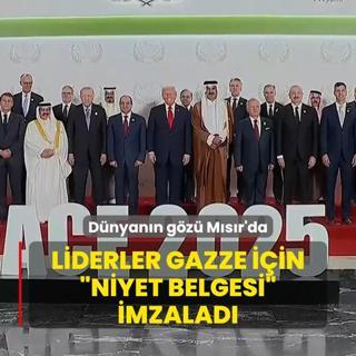 Dnyann gz Msr'da... Liderler Gazze iin Niyet Belgesi imzalad