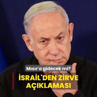 srail'den zirve aklamas! Msr'a gidecek mi?