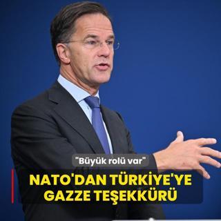 NATO'dan Trkiye'ye Gazze teekkr: Byk rol var
