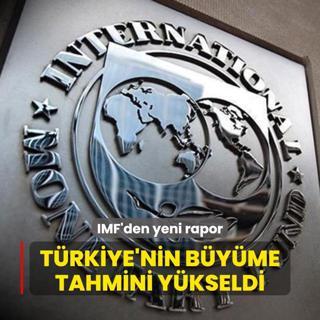 IMF Trkiye'nin byme tahminini ykseltti