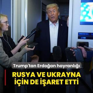 Trump'tan Bakan Erdoan hayranl! Rusya ve Ukrayna iin de iaret etti