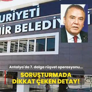 Antalya'da 7. Dalga rvet operasyonu