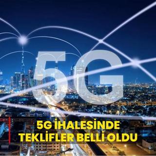 5G ihalesinde teklifler belli oldu