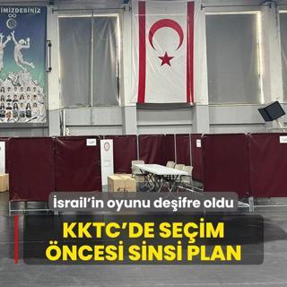 KKTC'de seim ncesi sinsi plan: srail'in oyunu deifre oldu
