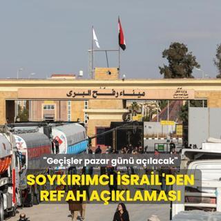 Soykrmc srail'den Refah aklamas... Geiler pazar gn alacak