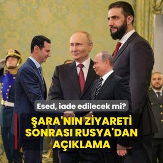 Esed, iade edilecek mi? ara'nn ziyareti sonras Rusya'dan aklama
