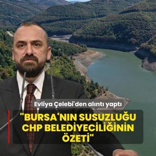 Evliya elebi'nin szyle gnderme yapt! AK Parti Genel Bakan Yardmcs Acar: Bursa'nn susuzluu CHP belediyeciliinin zeti
