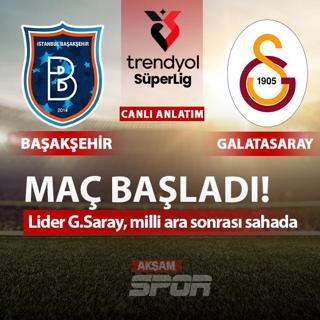 CANLI: Baakehir - Galatasaray