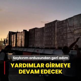 Soykrm ordusundan geri adm: Yardmlar girmeye devam edecek