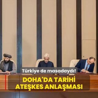 Trkiye de masadayd! Doha'da tarihi atekes anlamas