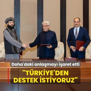 Doha'daki anlamay iaret etti: Trkiye'den destek istiyoruz