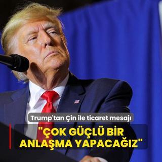 Trump'tan in ile ticaret mesaj... ok gl bir anlama yapacaz