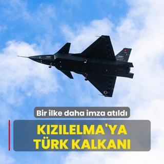 KIZILELMA'ya Trk kalkan: Bir ilke daha imza atld