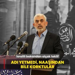 Sinvar'n ad yetmedi, naandan bile korktular! srailli bakandan alak teklif