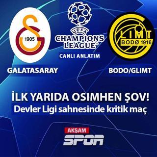 CANLI: Galatasaray - Bodo/Glimt