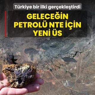 Gelecein petrol NTE iin yeni s! Trkiye bir ilki gerekletirdi