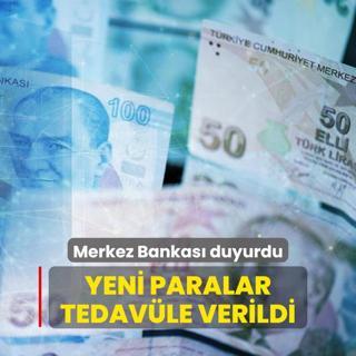 Merkez Bankas duyurdu... Yeni paralar tedavle verildi