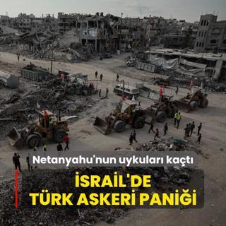 Netanyahu'nun uykular kat: srail'de Trk askeri panii