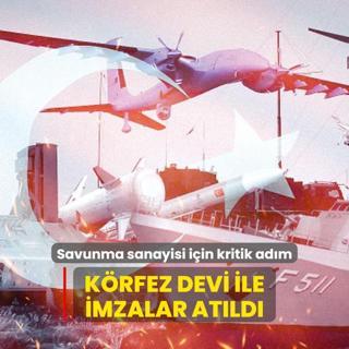 Savunma sanayisi iin kritik adm: Krfez devi ile imzalar atld