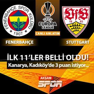 CANLI: Fenerbahe - Stuttgart