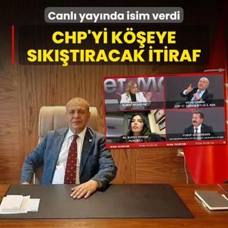 CHP'yi keye sktracak itiraf! Canl yaynda isim verdi