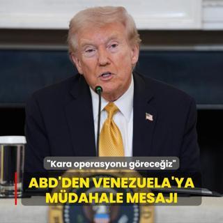 Trump'tan Venezuela'ya mdahale mesaj... Kara operasyonu greceiz