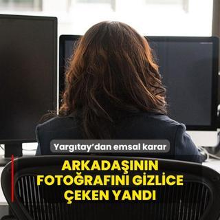 Yargtay'dan emsal karar: Arkadann fotorafn gizlice eken yand