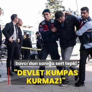 Yenidoan etesi davasnda Savc'dan sana: Devlet kumpas kurmaz!