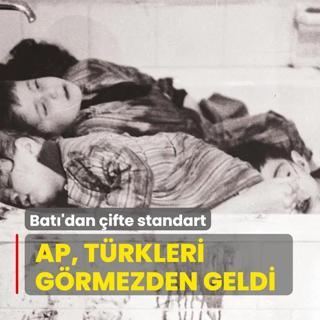 AP, Trkleri grmezden geldi