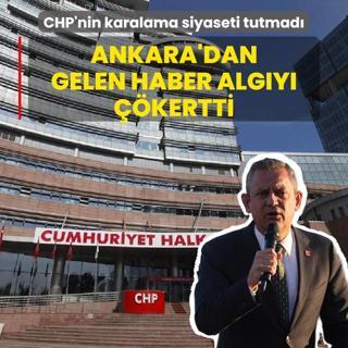 Ankara'dan gelen haberle yalanlar kt! CHP'nin karalama siyaseti yine tutmad