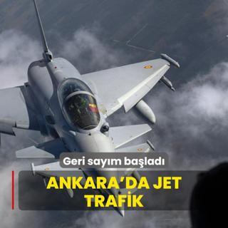 Geri saym balad! Ankara'da jet trafik