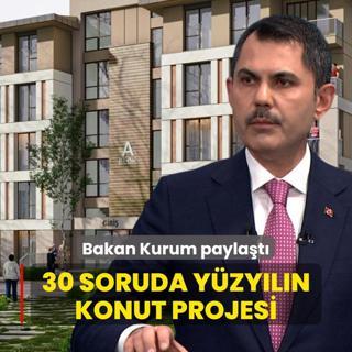 30 soruda Yzyln Konut Projesi... te tm merak edilenler
