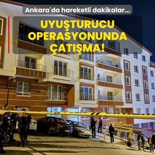 Ankara'da uyuturucu operasyonunda atma