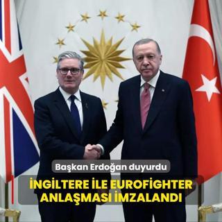 Bakan Erdoan duyurdu! ngiltere ile Eurofighter anlamas imzaland