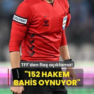 TFF'den fla aklama! 152 hakem bahis oynuyor
