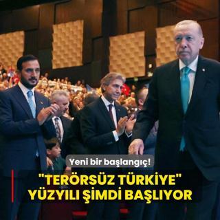 Yeni bir balang! Terrsz Trkiye yzyl imdi balyor