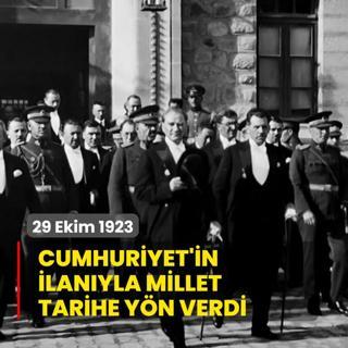 29 Ekim 1923! Cumhuriyet'in ilanyla millet tarihe yn verdi