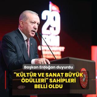 Bakan Erdoan duyurdu: Kltr ve Sanat Byk dlleri sahipleri belli oldu