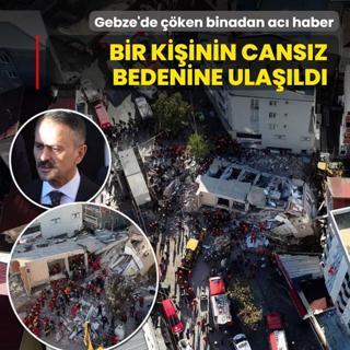 Gebze'de ken binadan ac haber! Enkaz altnda bir kiinin cansz bedenine ulald