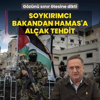Soykrmc bakandan Hamas'a alak tehdit! Gzn snr tesine dikti