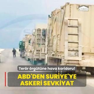 ABD'den Suriye'ye askeri sevkiyat
