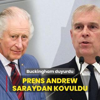 Buckingham duyurdu! Prens Andrew saraydan kovuldu