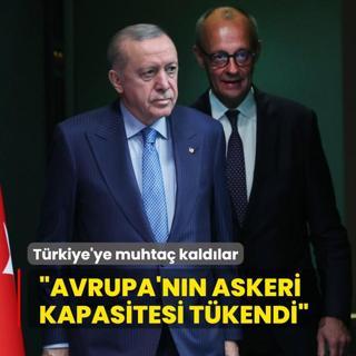 Trkiye'ye muhta kaldlar! Avrupa'dan ses getiren itiraf: Ukrayna'daki sava askeri kapasitemizi tketti