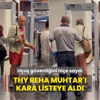 THY Reha Muhtar' kara listeye ald! Uu gvenliini hie sayd