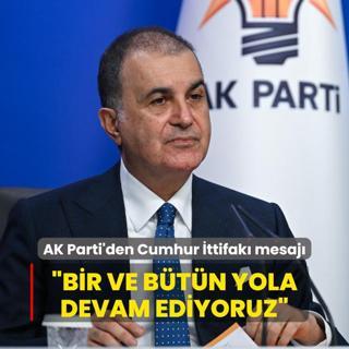 AK Parti Szcs mer elik'ten Cumhur ttifak mesaj: Bir ve btn yola devam ediyoruz