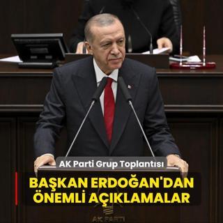 AK Parti Grup Toplants... Bakan Erdoan'dan nemli aklamalar