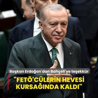 Bakan Erdoan'dan Devlet Baheli'ye teekkr: FET'c alaklarn hevesi kursaklarnda kald