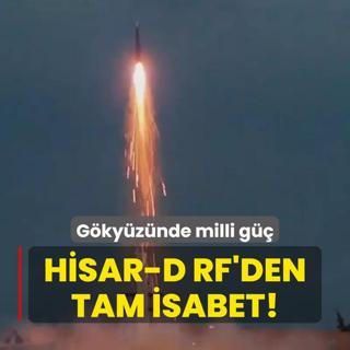Gkyznde milli g: Hisar-D RF'den tam isabet!