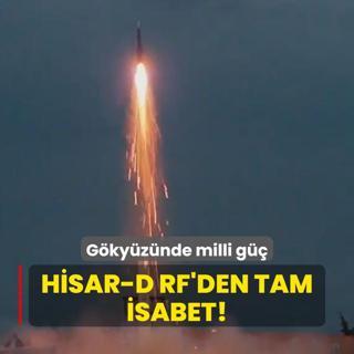 Gkyznde milli g: Hisar-D RF'den tam isabet!